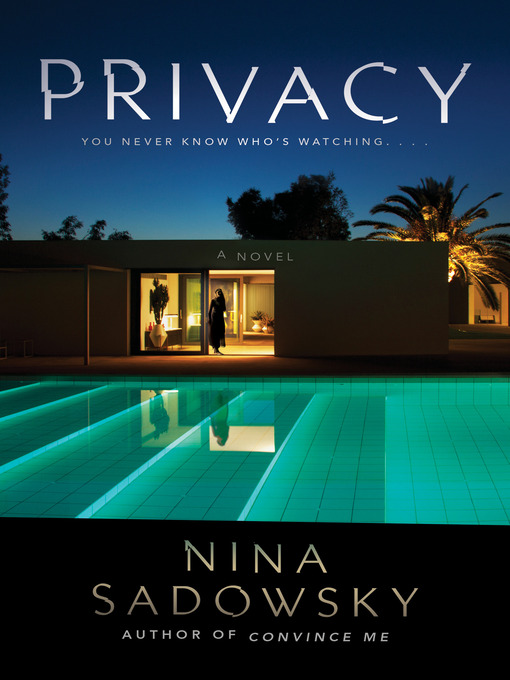 Title details for Privacy by Nina Sadowsky - Available